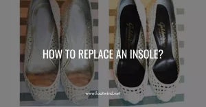 How To Replace An Insole