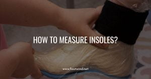 How to Measure Insoles